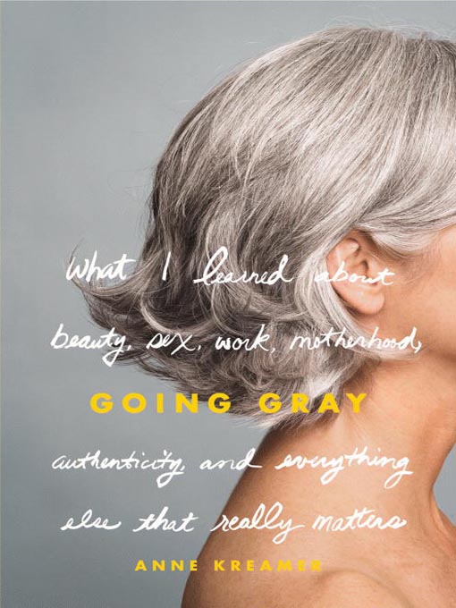 Cover image for Going Gray